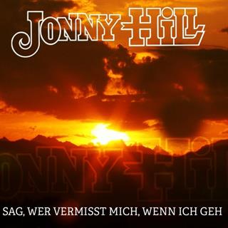 jonny-hill-sag-wer-vermisst-mich-wenn-ich-geh-cd-6000340-1.jpg